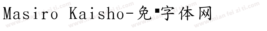 Masiro Kaisho字体转换